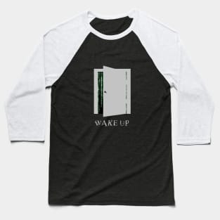Wake up - Door Baseball T-Shirt